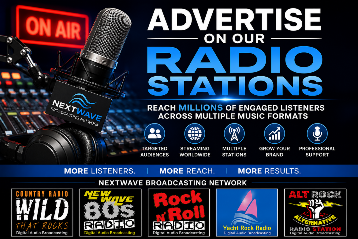 Advertise on Our Radio Stations - NextWave Broadcasting Network